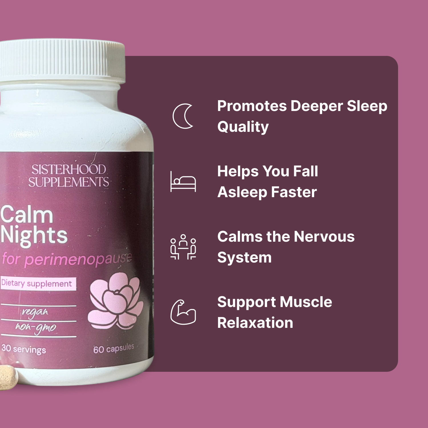 Supplement bottle labeled 'Calm Nights' by Sisterhood Supplements on a purple background with text about its benefits.